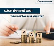 Thuế Gtgt Được Khấu Trừ Là Tài Sản Hay Nguồn Vốn